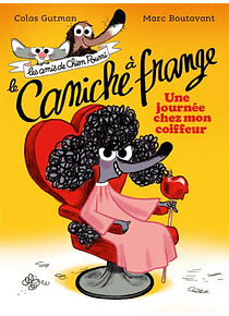 Les amis de Chien Pourri - Le caniche à frange, de Colas Gutman