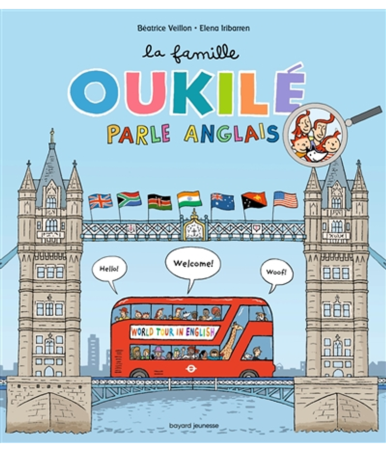 La famille Oukilé parle anglais, de Elena Iribarren et Béatrice Veillon