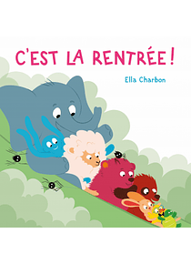 C'est la rentrée !, de Ella Charbon
