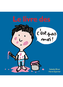 Le livre des c'est pas moi !, de Hervé Eparvier