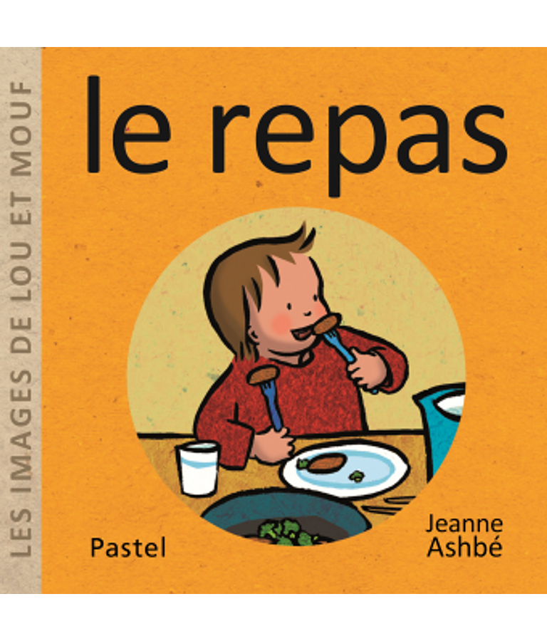 Les images de Lou et Mouf - Le repas et le soir, de Jeanne Ashbé