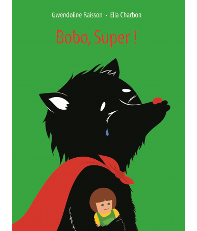 Bobo, Super !, de Gwendoline Raisson