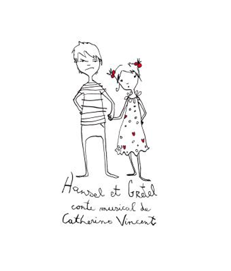 Hansel et Gretel - Conte musical, de Catherine Vincent