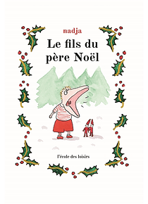 Le fils du Père Noël, de Nadja