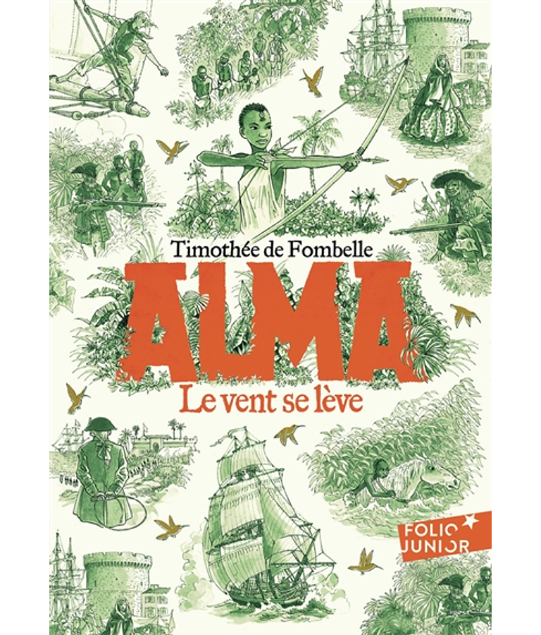 Alma - 1 - Le vent se lève, de Timothée de Fombelle