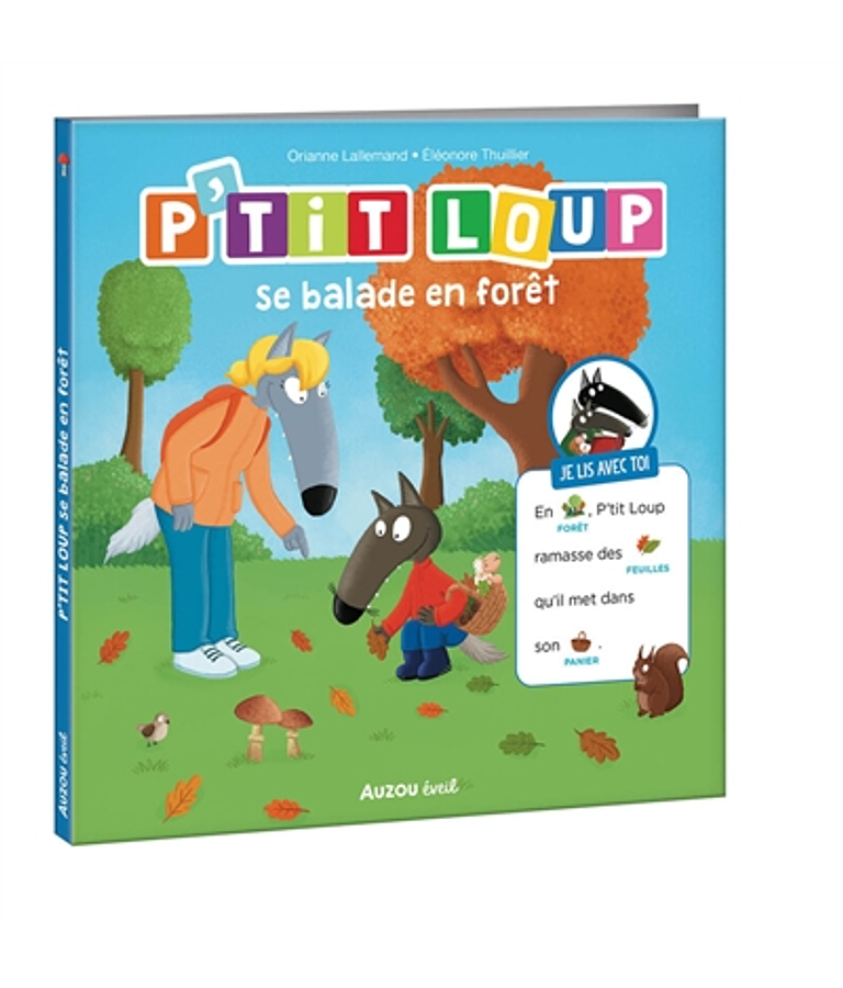 P'tit Loup se balade en forêt, de Orianne Lallemand