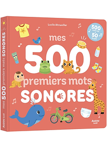 Mes 500 premiers mots sonores 