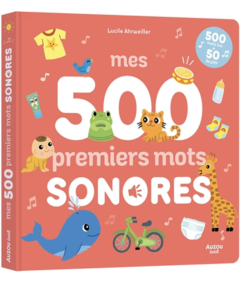 Mes 500 premiers mots sonores 