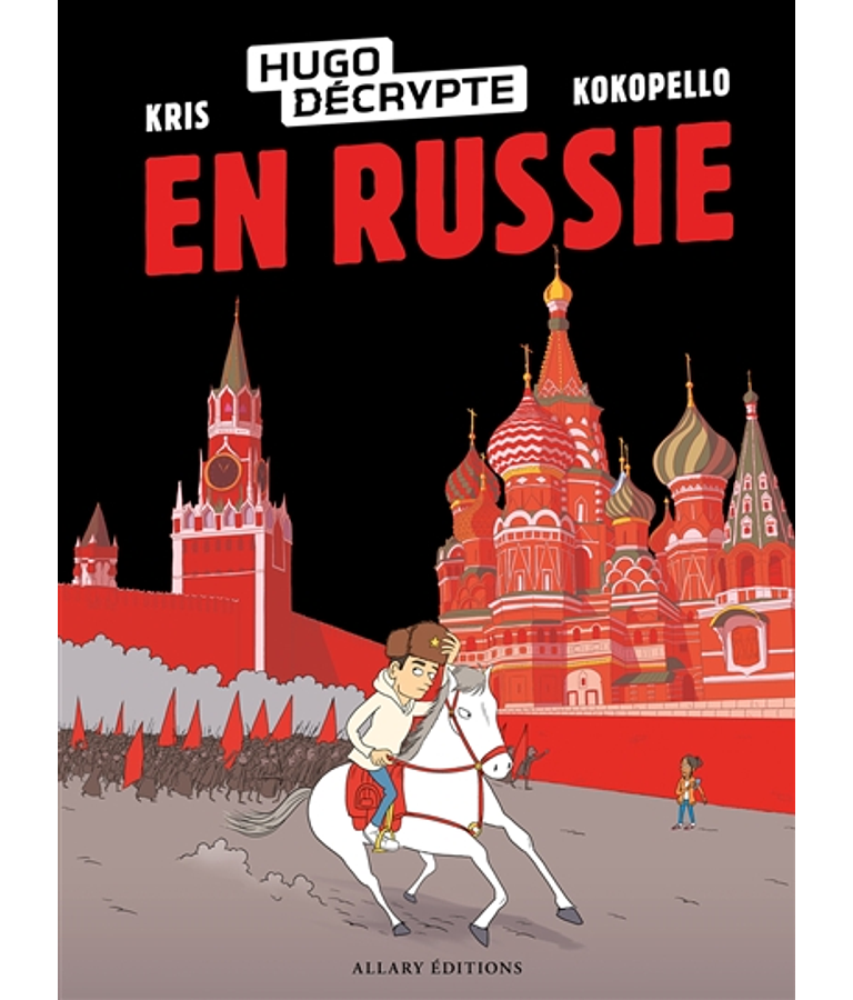Hugo Décrypte en Russie 