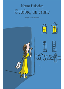 Octobre, un crime, de Norma Huidobro