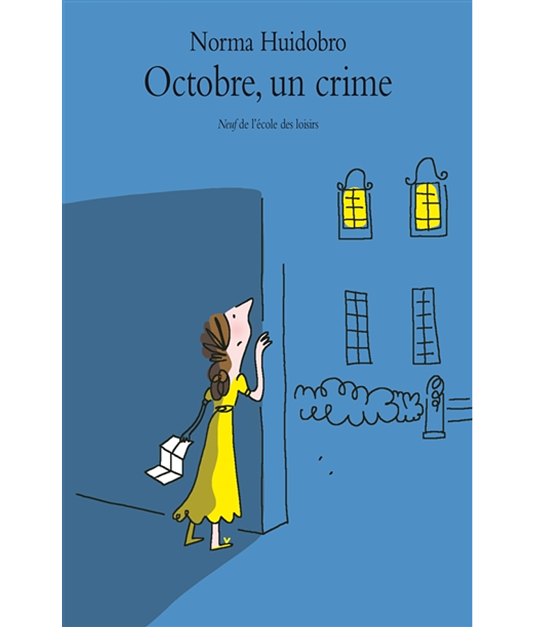 Octobre, un crime, de Norma Huidobro