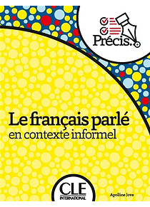 Le français parlé en contexte informel
