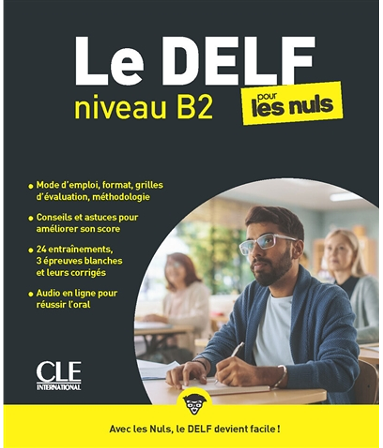 Le DELF pour les nuls - B2