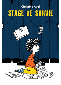 Stage de survie, de Christine Avel