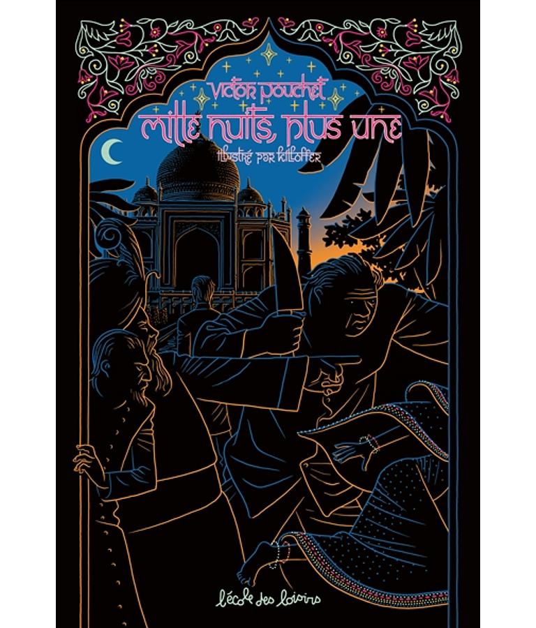 Mille nuits, plus une, de Victor Pouchet