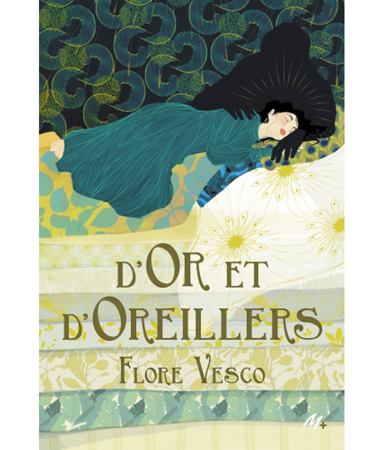 D'or et d'oreillers, de Flore Vesco