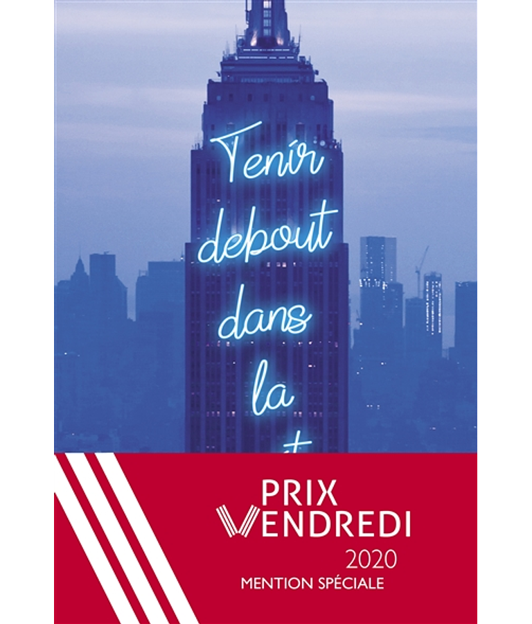 Tenir debout dans la nuit, de Eric Pessan