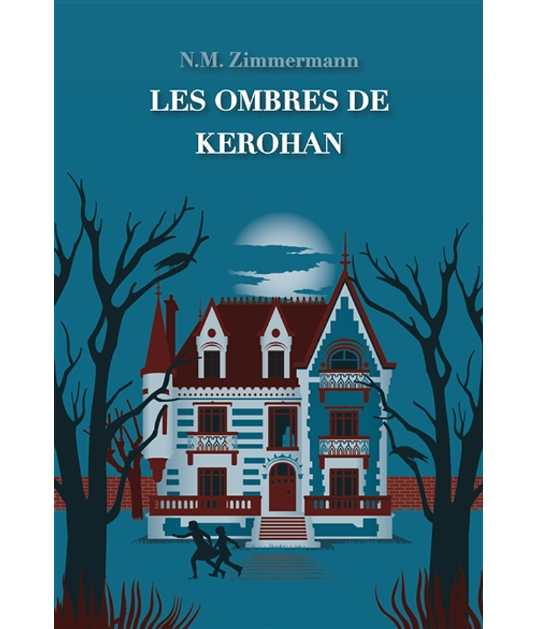 Les ombres de Kerohan, dfe N.M. Zimmermann