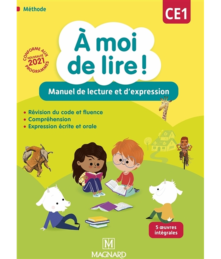 A moi de lire ! CE1 : manuel de lecture et d'expression