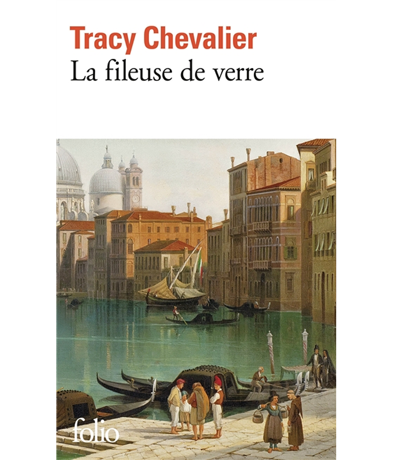 La fileuse de verre, de Tracy Chevalier