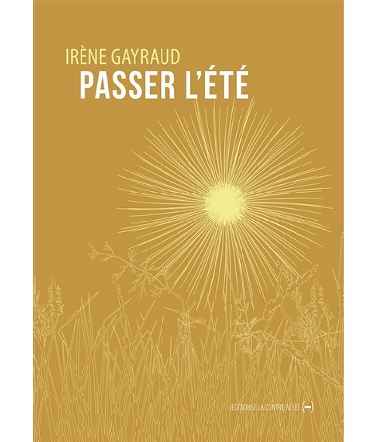 Passer l'été, de Irène Gayraud