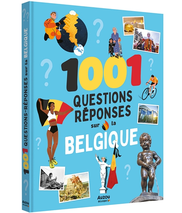 1.001 questions réponses sur la Belgique