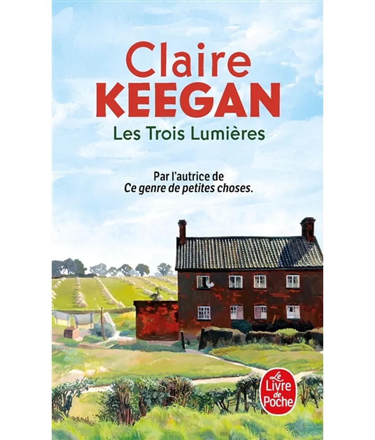 Les trois lumières, de Claire Keegan