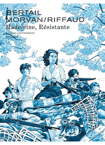 Madeleine, résistante - 4 - L'ange exterminateur, de JD Morvan et Madeleine Riffaud