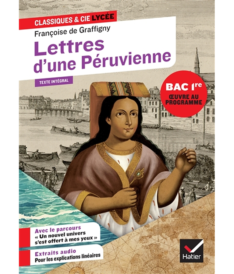 Lettres d'une Péruvienne, de Françoise de Graffigny BAC 2026