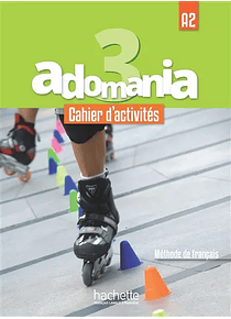 Adomania 3 - A2 - Cahier d'activité