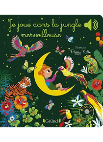 Je joue dans la jungle merveilleuse