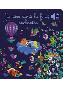 Je rêve dans la forêt enchantée