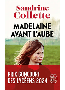 Madelaine avant l'aube, de Sandrine Collette