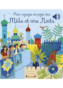 Mon voyage au pays des mille et une nuits