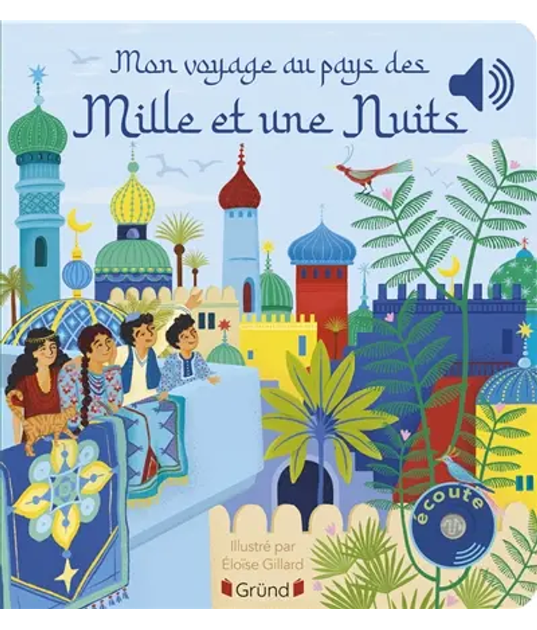 Mon voyage au pays des mille et une nuits