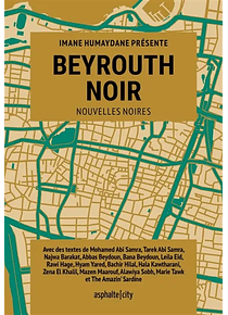 Beyrouth noir - Nouvelles noires