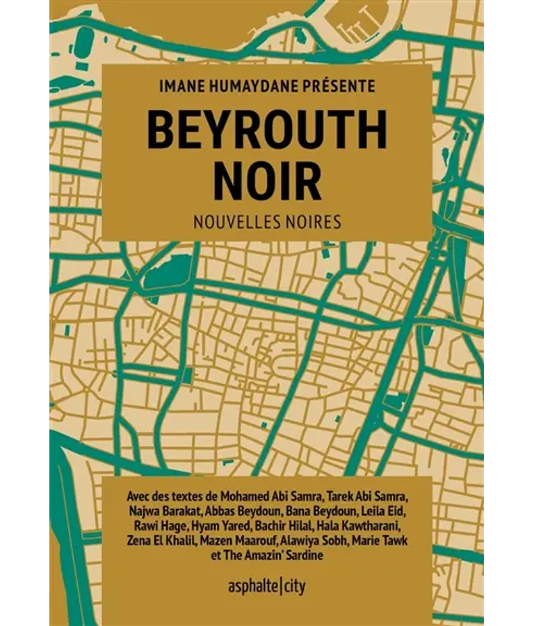 Beyrouth noir - Nouvelles noires