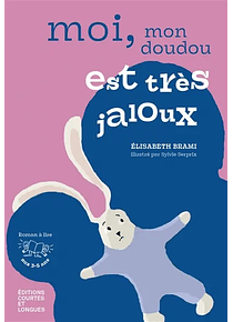 Moi, mon doudou est très jaloux, de Elisabeth Brami