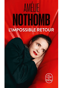 L'impossible retour, de Amélie Nothomb