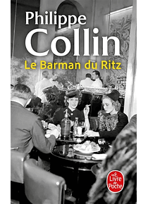 Le barman du Ritz, de Philippe Collin