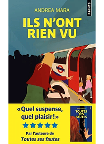 Ils n'ont rien vu, de Andrea Mara