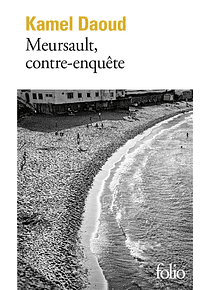 Meursault, contre-enquête, de Kamel Daoud