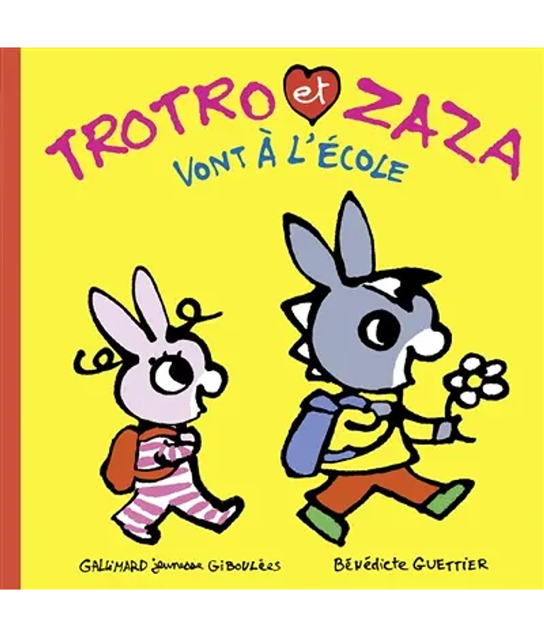 Trotro et Zaza - Trotro et Zaza vont à l'école, de Bénédicte Guettier