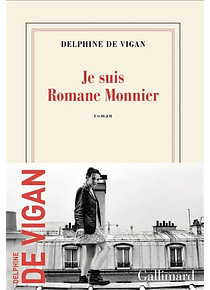 Je suis Romane Monnier de Delphine de Vigan