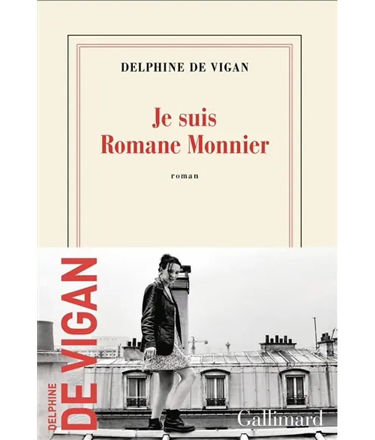 Je suis Romane Monnier de Delphine de Vigan