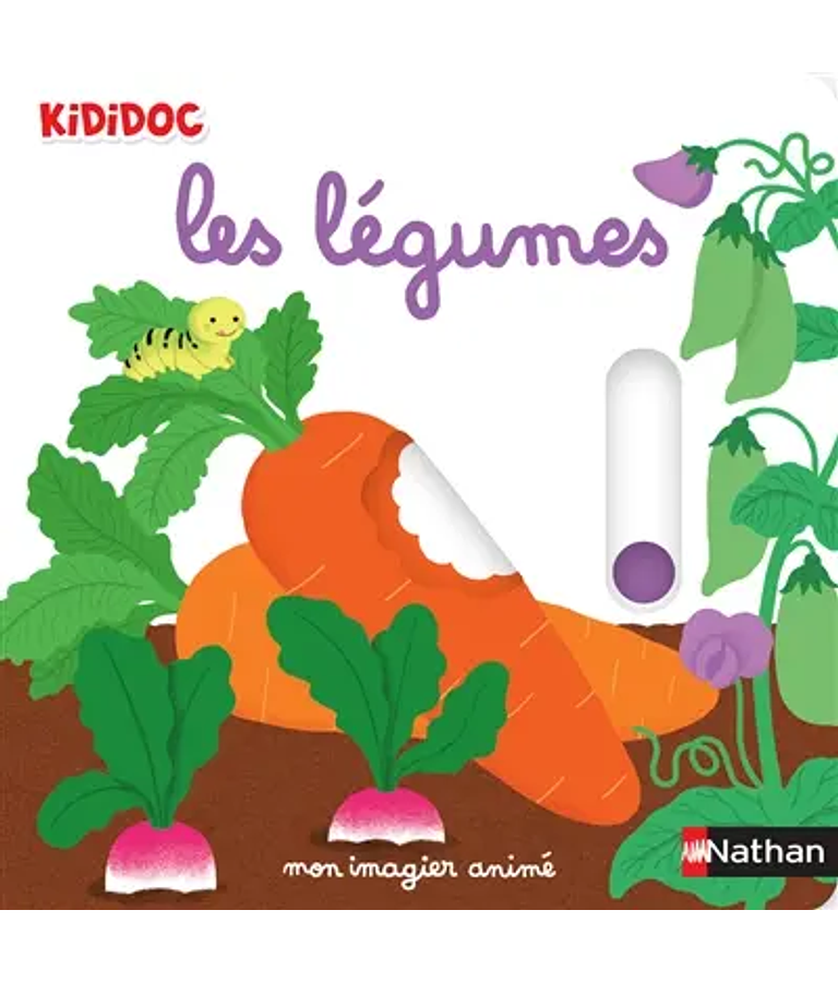 Kididoc - Les légumes - Mon imagier animé, de Nathalie Choux