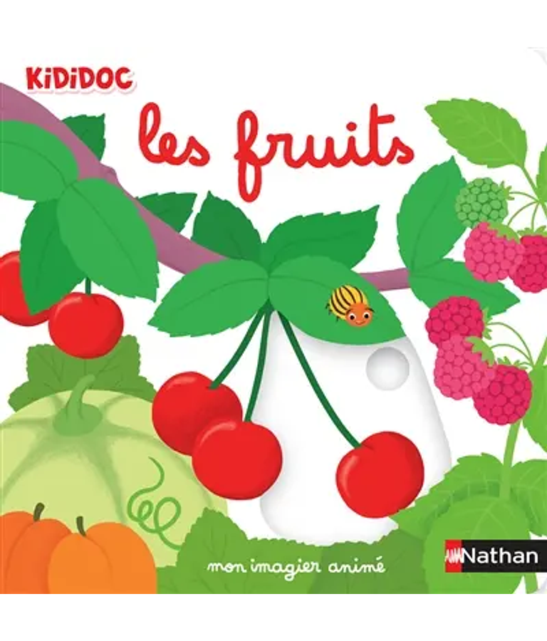Kididoc - Les fruits - Mon imagier animé, de Nathalie Choux