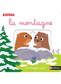 Kididoc - La montagne - Mon imagier animé, de Nathalie Choux