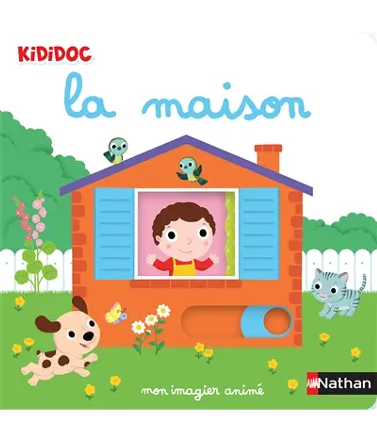 Kididoc - La maison - Mon imagier animé, de Nathalie Choux