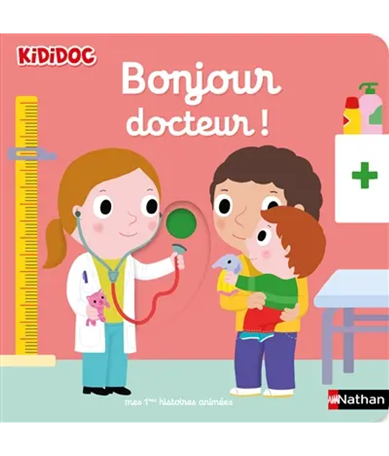 Kididoc - Bonjour docteur ! - Mes premières histoires animées, de Nathalie Choux
